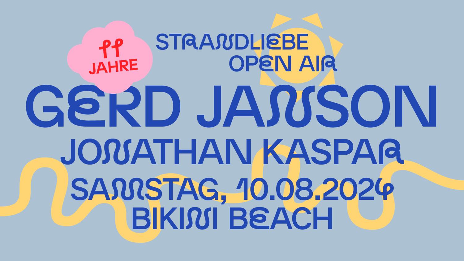 Gerd Janson & Jonathan Kaspar - 11 Jahre Strandliebe Open Air Bikini Beach