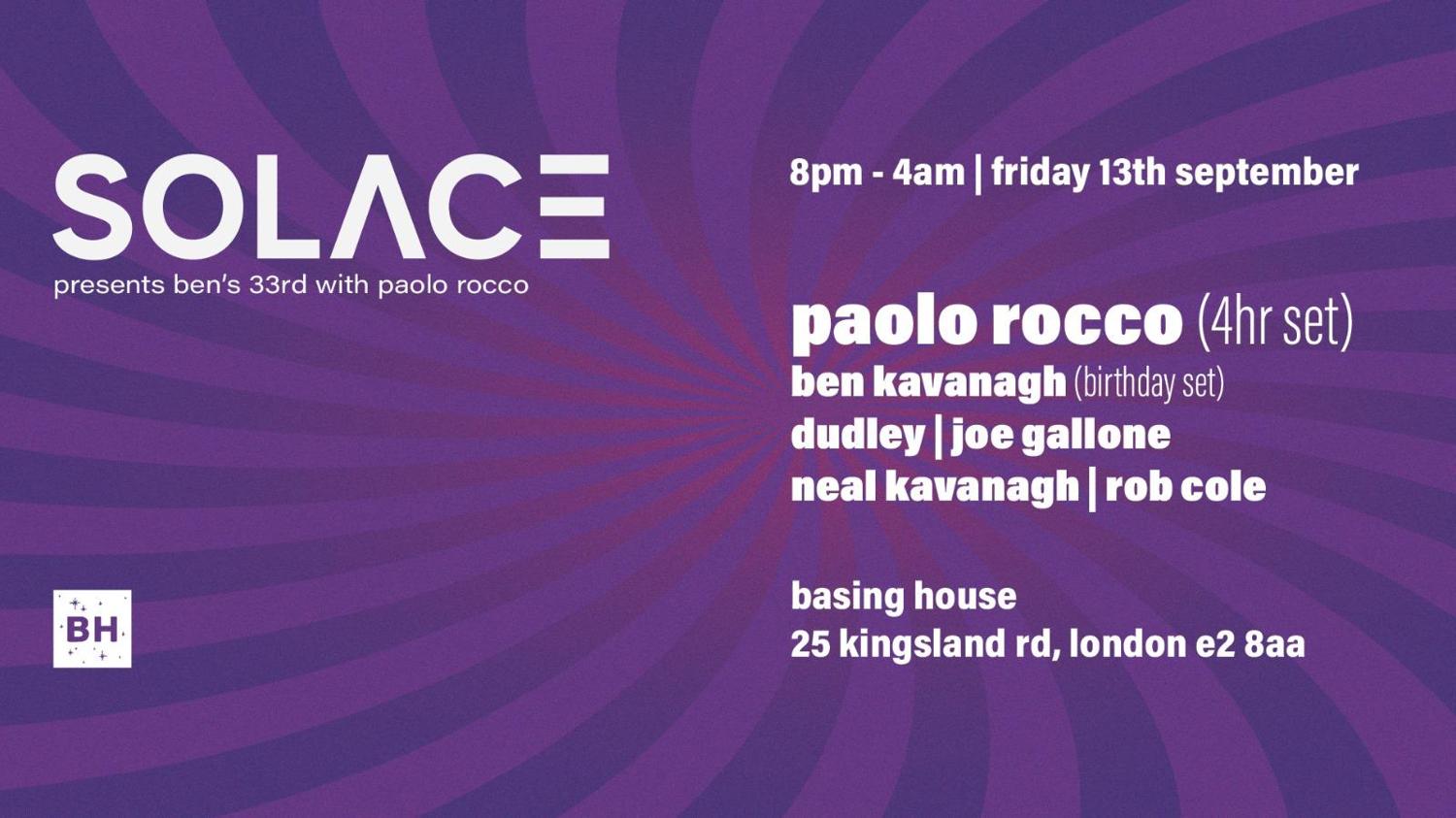 Solace Presents: Ben'S 33Rd With Paolo Rocco