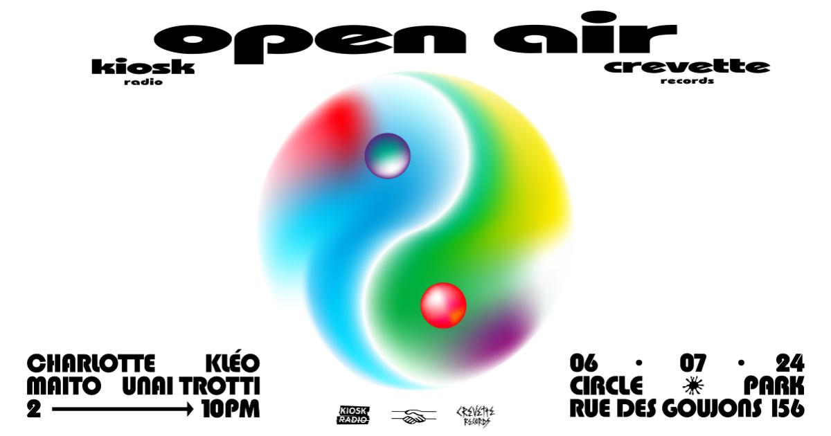 Kiosk Radio X Crevette Records - Open Air