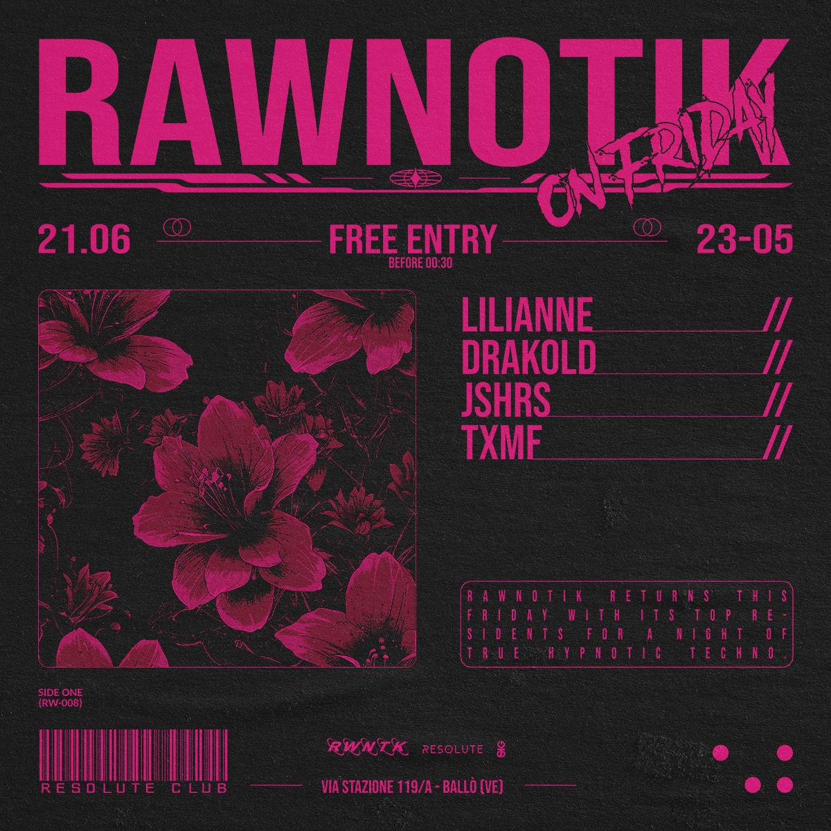 Rawnotik #008 - W/Lilianne, Drakold, Jshrs, Txmf