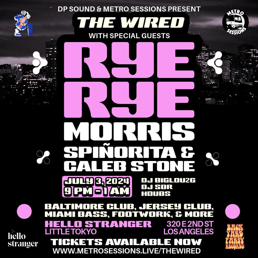 The Wired With Rye Rye, Morris, And Spiñorita & Caleb Stone