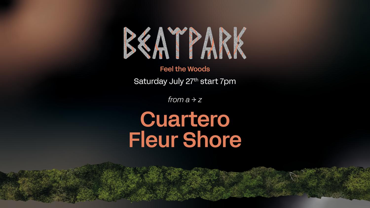 Beatpark Pres. Cuartero - Fleur Shore