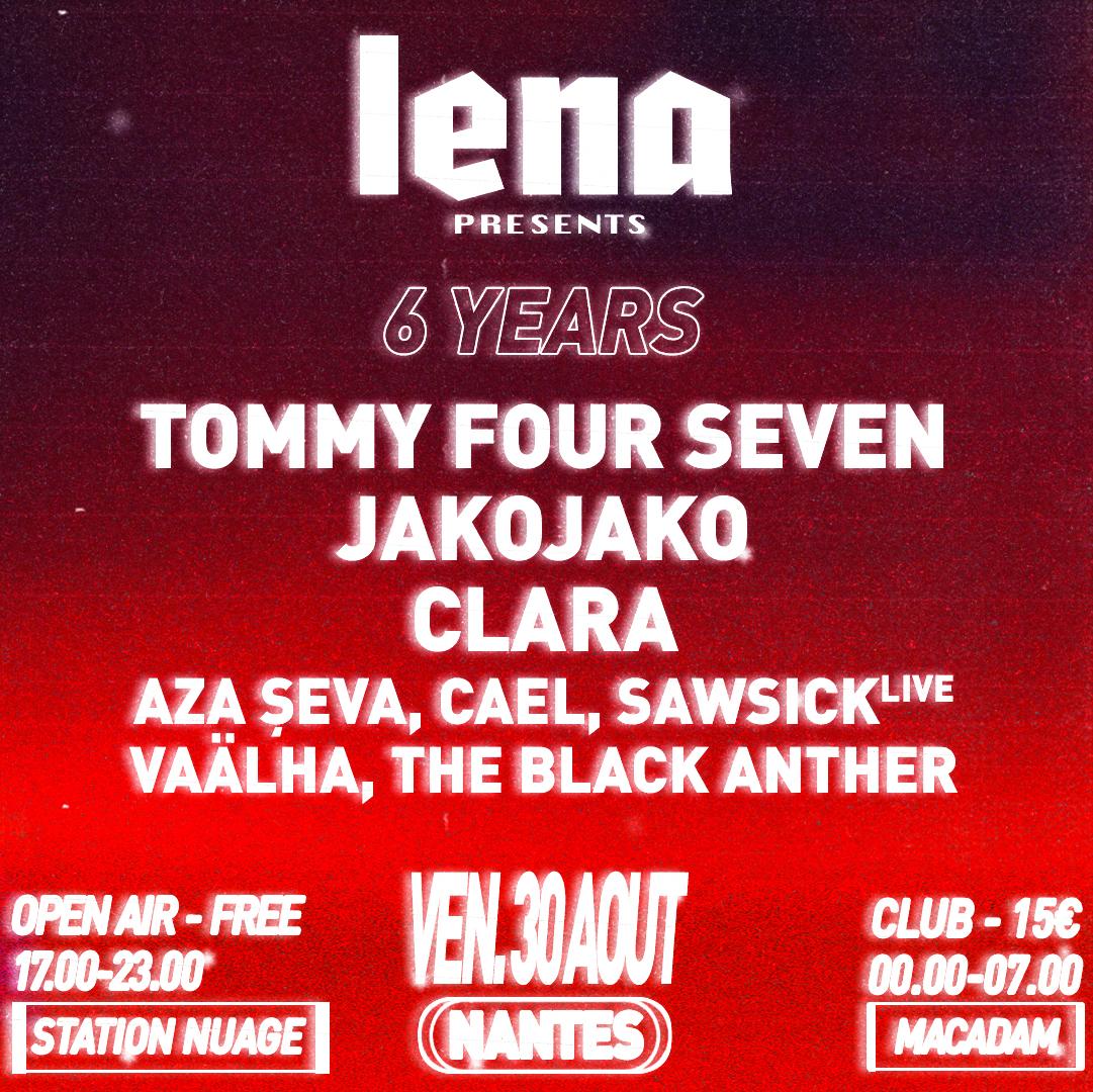 Lena 6 Years | Station Nuage + Macadam | Tommy Four Seven, Jakojako, Clara