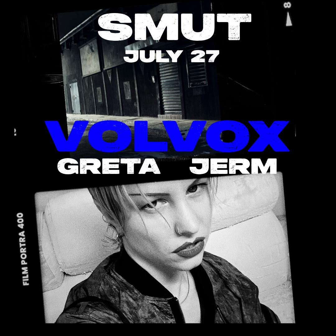 Smut X Volvox