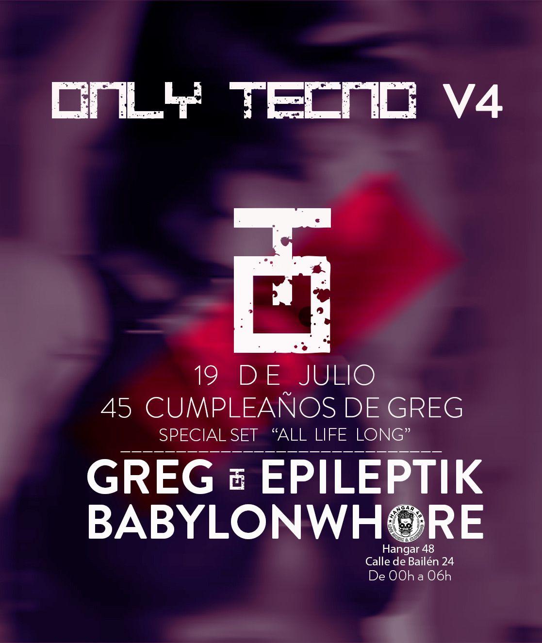 Only Tecno V4- Greg, Epileptik, Babylonwhore