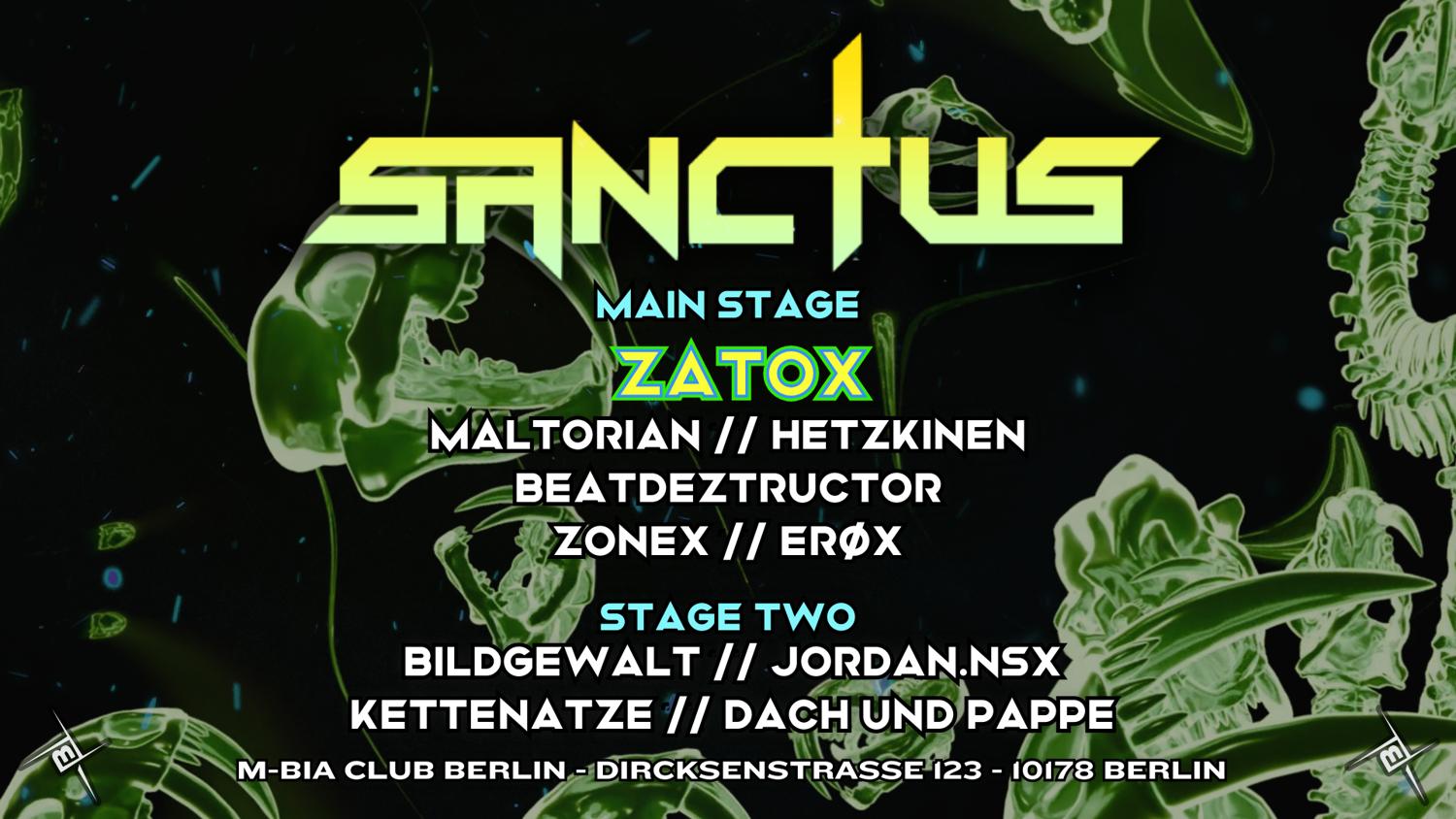 Sanctus Vi Pres. Zatox, Hetzkinen, Maltorian, Bildgewalt Uvm