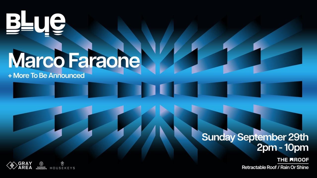 Blue: Marco Faraone & Guests On The Roof By Gray Area