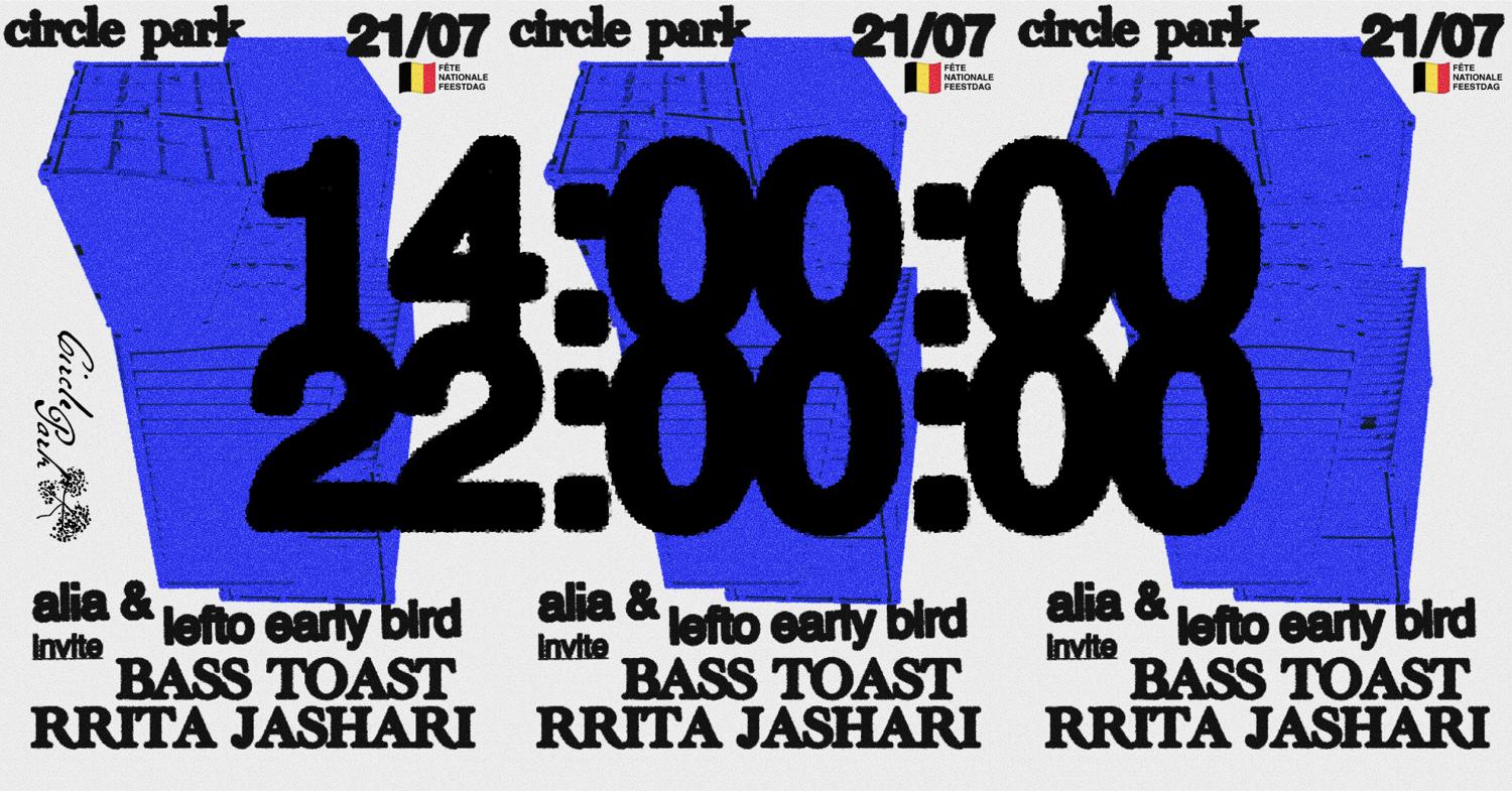 Alia X Lefto Early Bird Invite 〜 Open Air • Circle Park