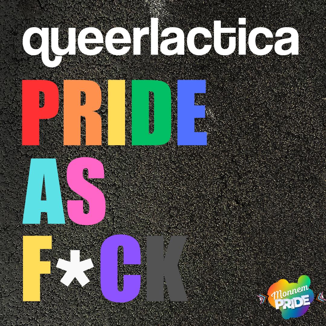 Queerlactica – Pride As F*Ck