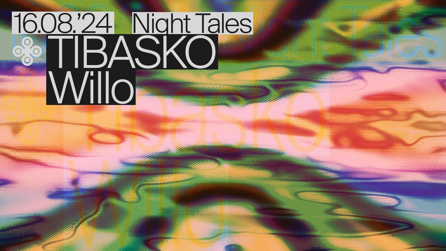 Night Tales: Tibasko & Willo