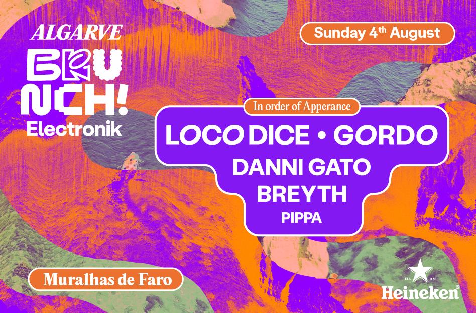 Brunch Electronik Algarve 2024 - Loco Dice, Gordo,Danni Gato,Breyth,Pippa