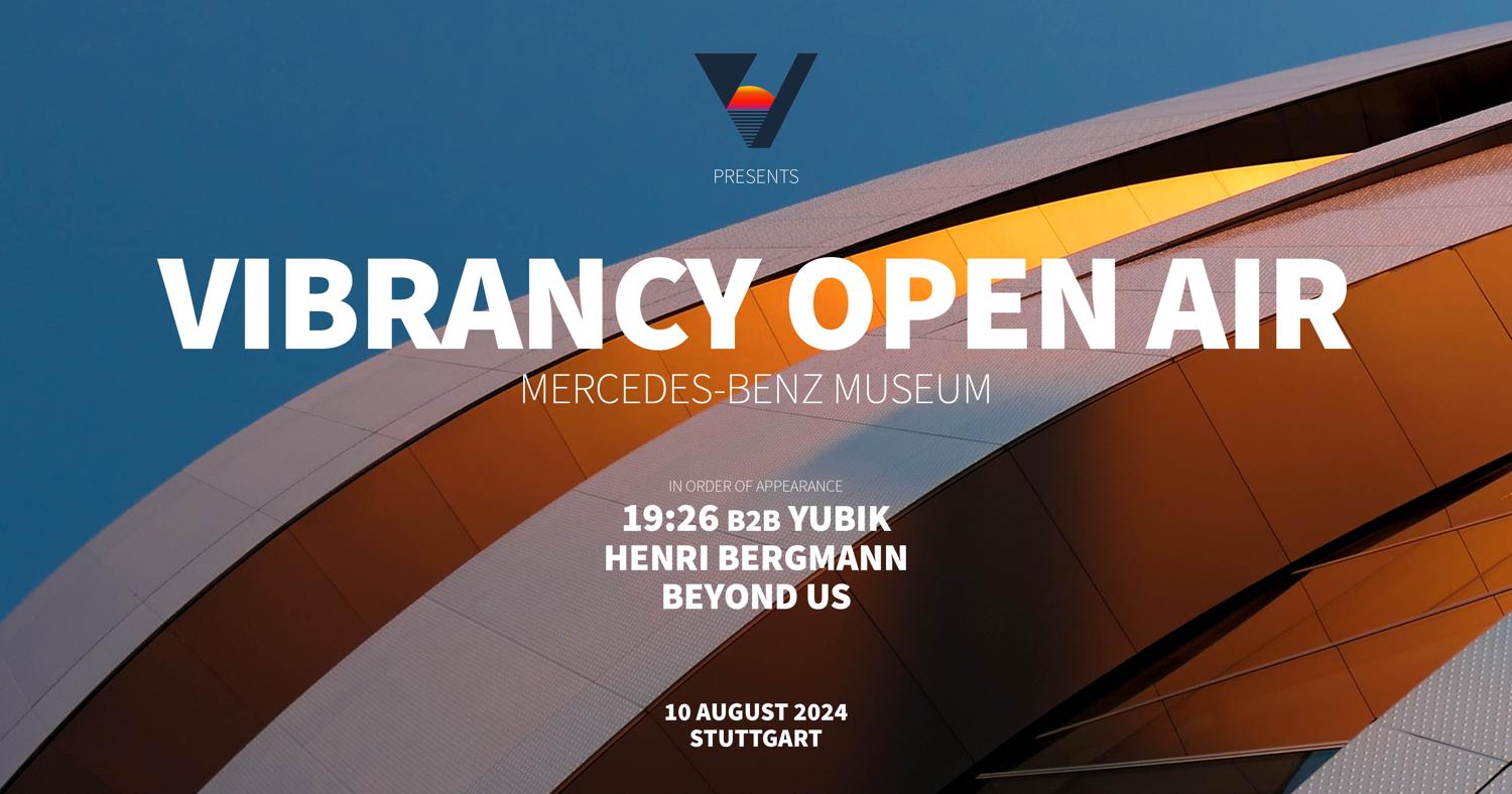 Vibrancy Open Air - Mercedes-Benz Museum