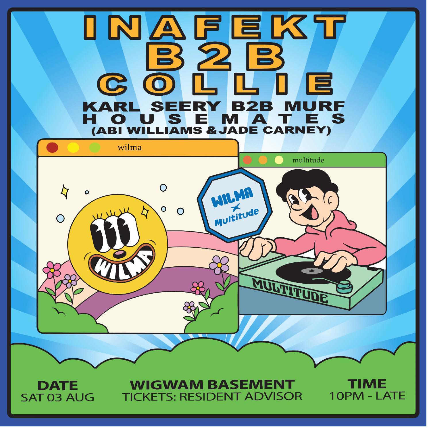 Multitude X Wilma Presents - Inafekt B2B Collie