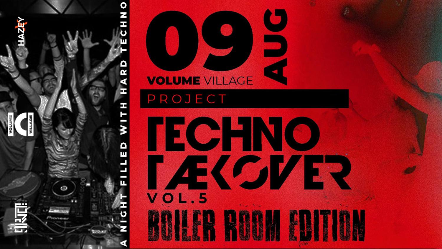 Project: Techno Tækover Vol. 5 - Boiler Room Edition