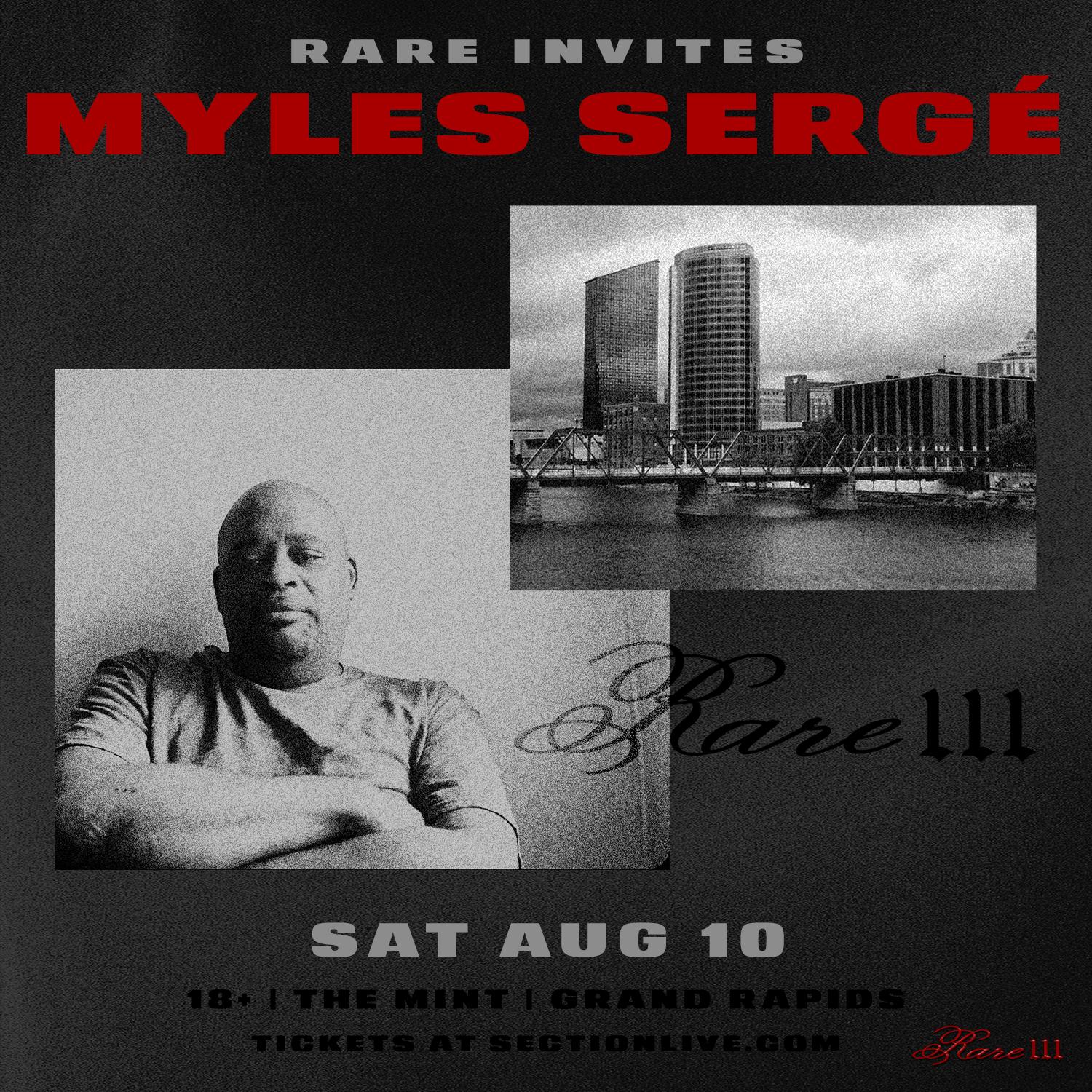 Rare Invites: Myles Sergé