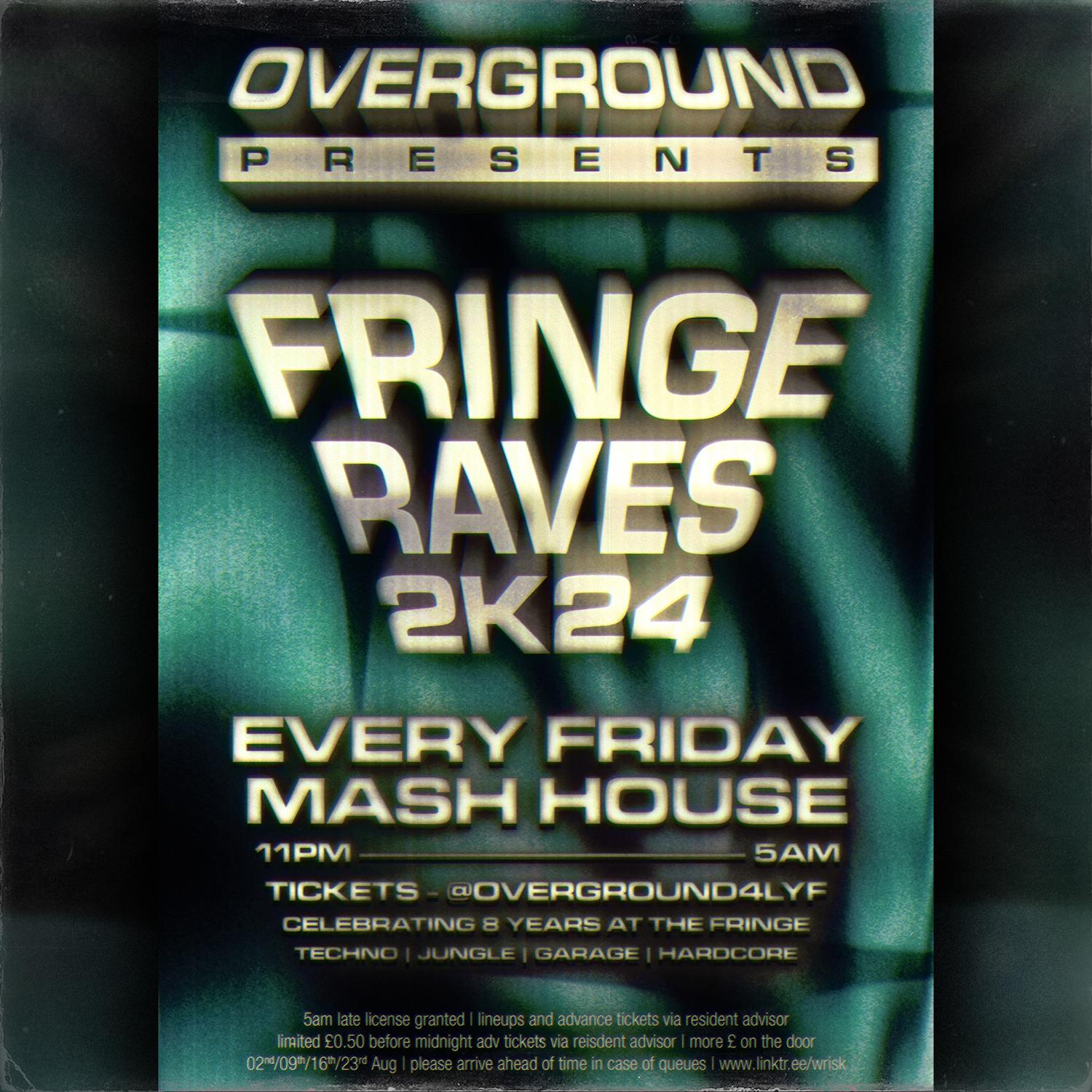 ☻ ᴏᴠᴇʀɢʀᴏᴜɴᴅ ☻ Fringe 2K24 Rave Series ☻ 5Am Confirmed ☻ Chapter Iii ☻