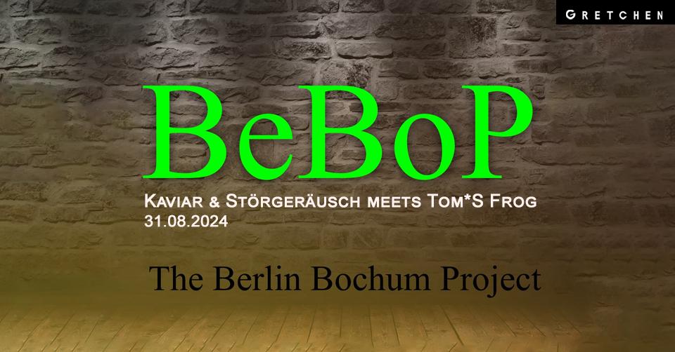 Bebop - The Berlin Bochum Project *Live