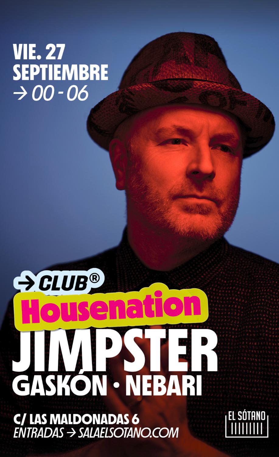 Housenation: Jimpster + Residents