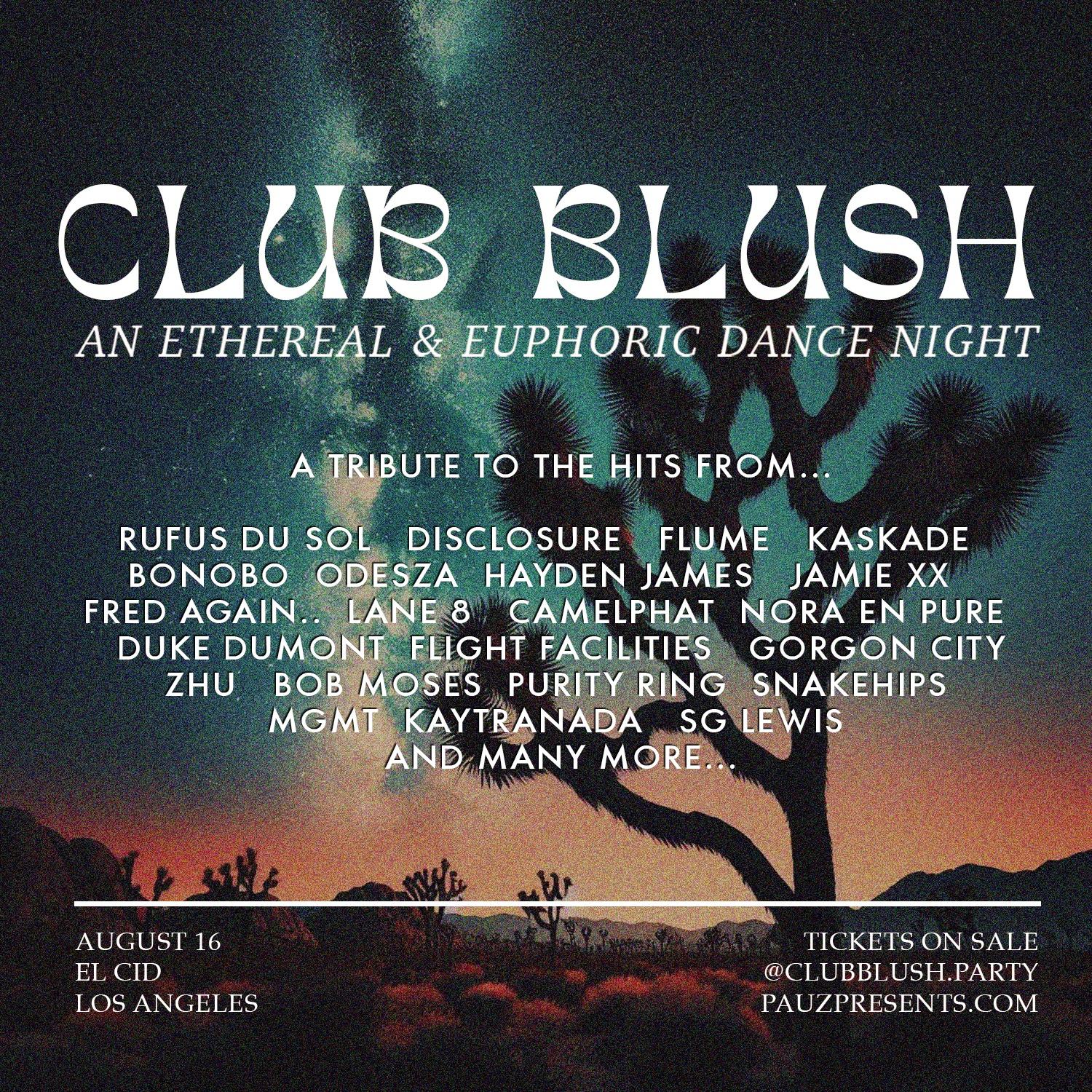 Club Blush - An Ethereal & Euphoric Dance Night