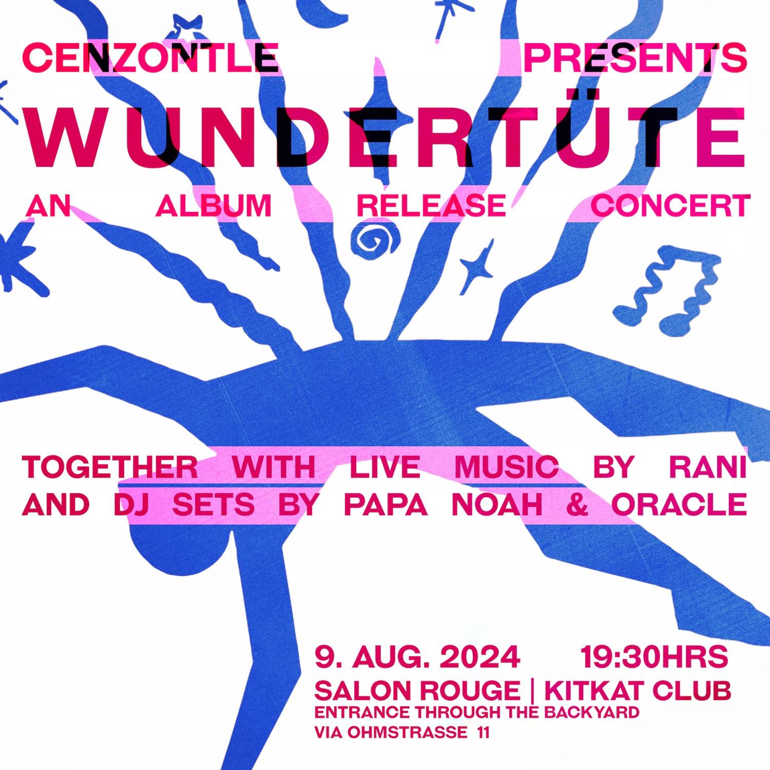 'Wundertüte' - An Album Release Concert Presented By Cenzontle