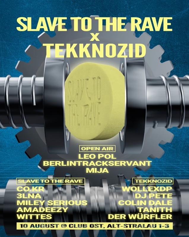 Slave To The Rave X Tekknozid - Open Air + Indoor