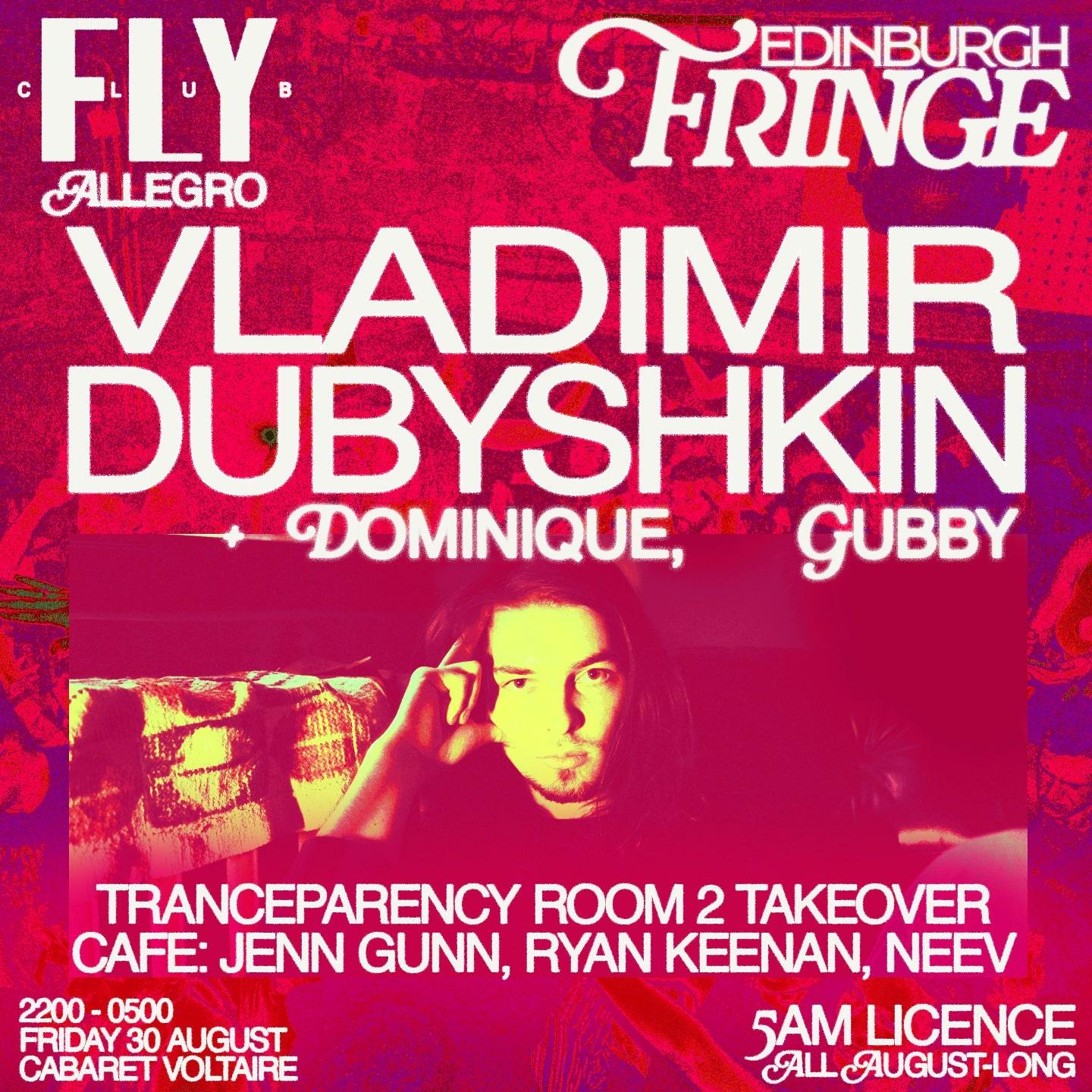 Fly Fringe Closing W/ Vladimir Dubyshkin & Dominique