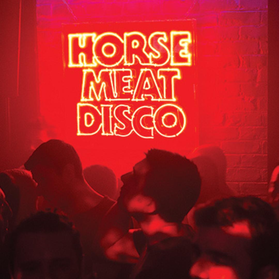 Horse Meat Disco - The Legendary Sunday Night Discotheque