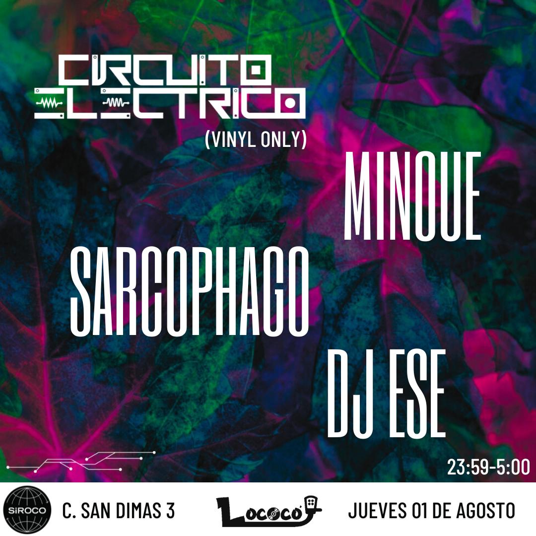 Circuito Eléctrico/ Minoue+Sarcophago+Dj Ese (Vinyl Only)