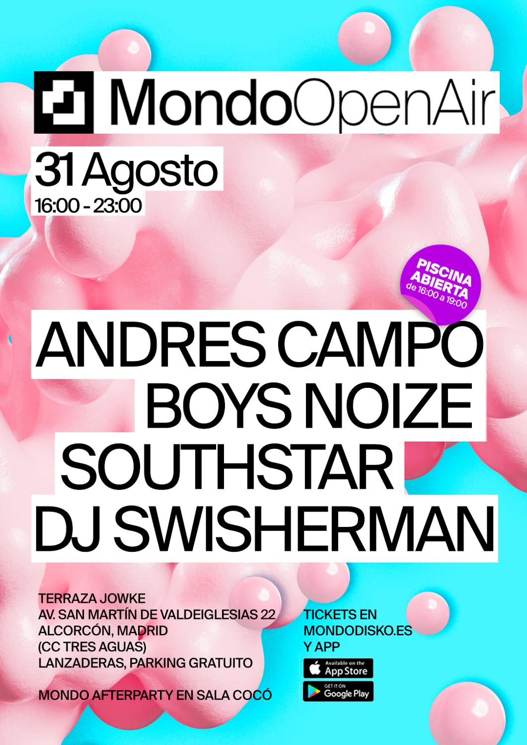 Mondo Open Air #06: Andres Campo / Boys Noize / Southstar / Dj Swisherman