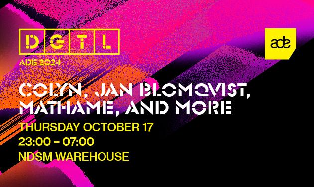 Dgtl Ade: Colyn, Jan Blomqvist, Mathame, And More