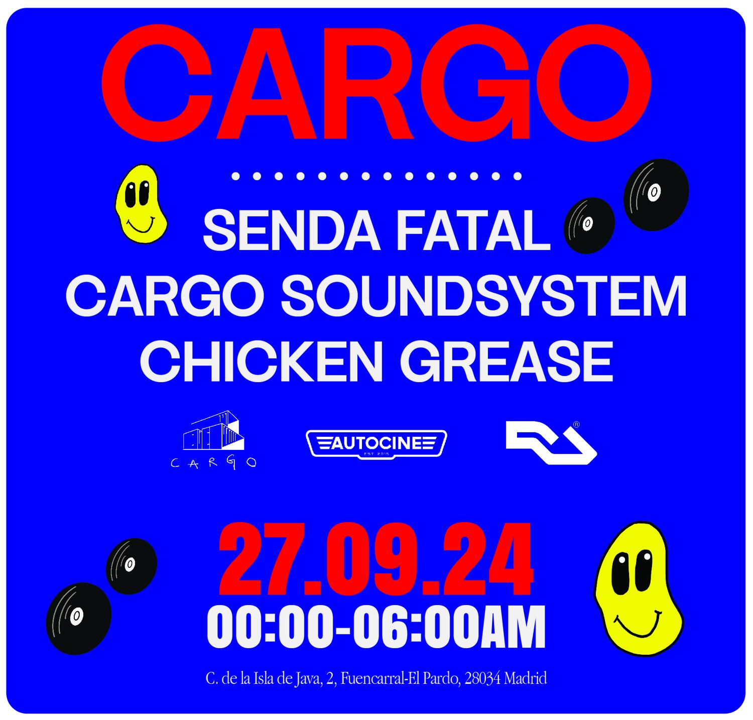 Cargo Soundsystem V1 With Senda Fatal, Chicken Grease & Cargo Soundsystem 