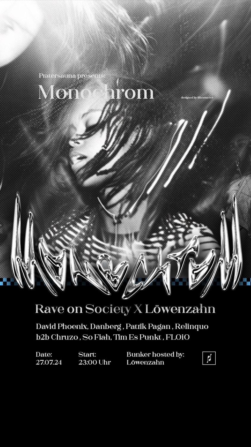 Monochrom - Rave On Society X Löwenzahn