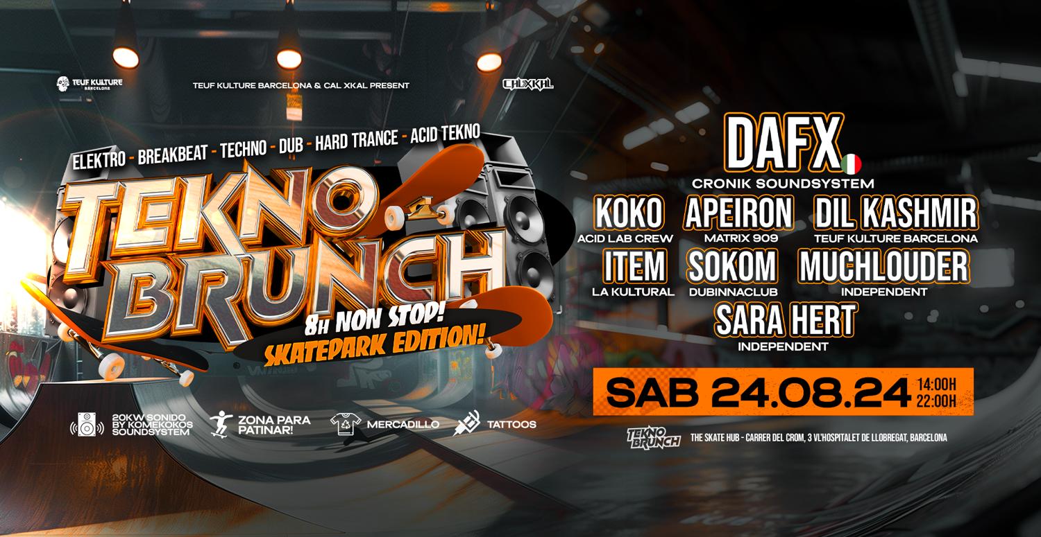 Tekno Brunch · 8H Non Stop Skatepark Edition