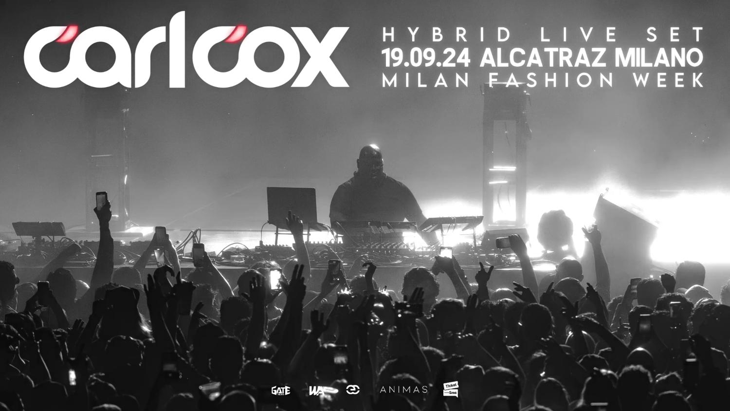 Carl Cox Hybrid Live Set - Alcatraz - Milano Fasion Week