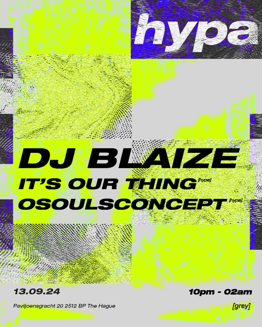 Hypa With Dj Blaize