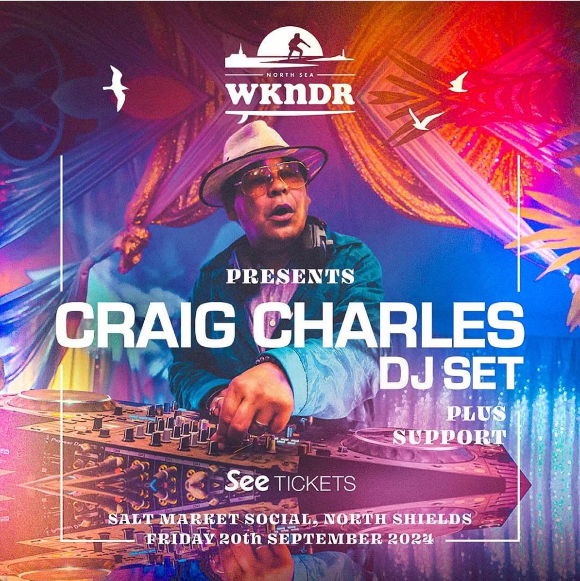 North Sea Weekender Presents Craig Charles