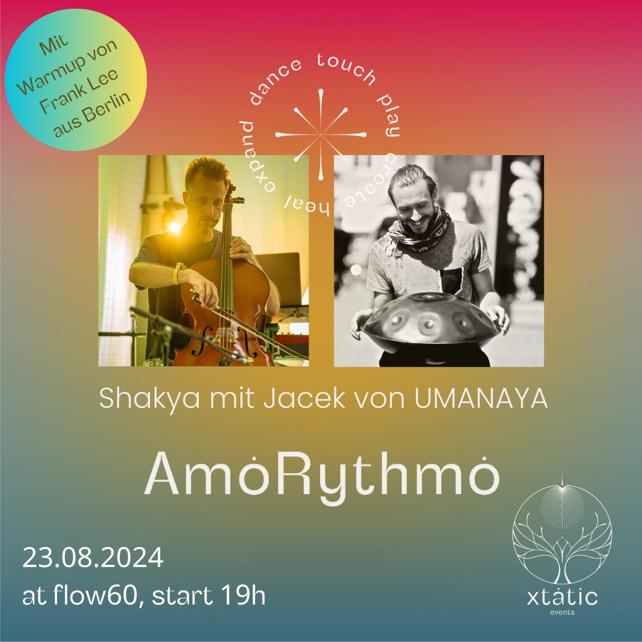 Amorythmo Mit Shakya Und Mit Jacek Von Umanaya (Warm Up Von Frank Lee!)