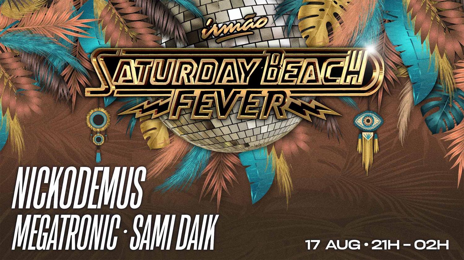 Saturday Beach Fever - 17/08