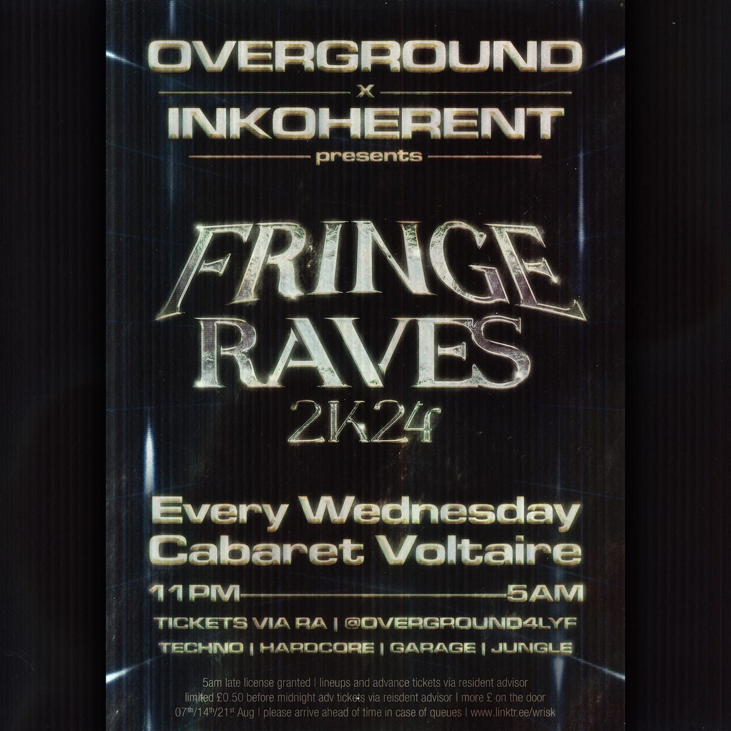 Overground X Inkoherent: Fringe Opening Party - 5Am License