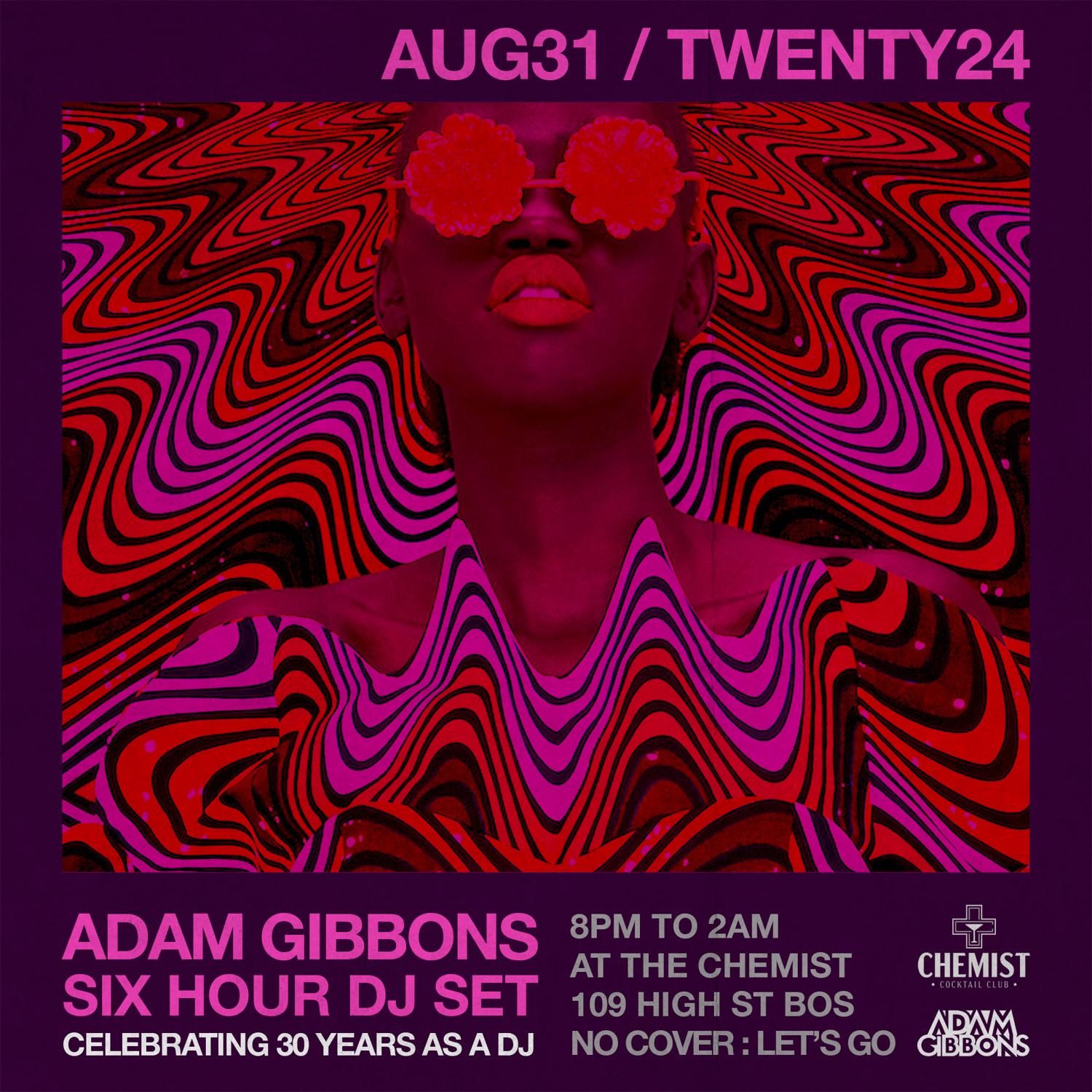 Adam Gibbons 30Th Dj Anniversary: 6Hr Set