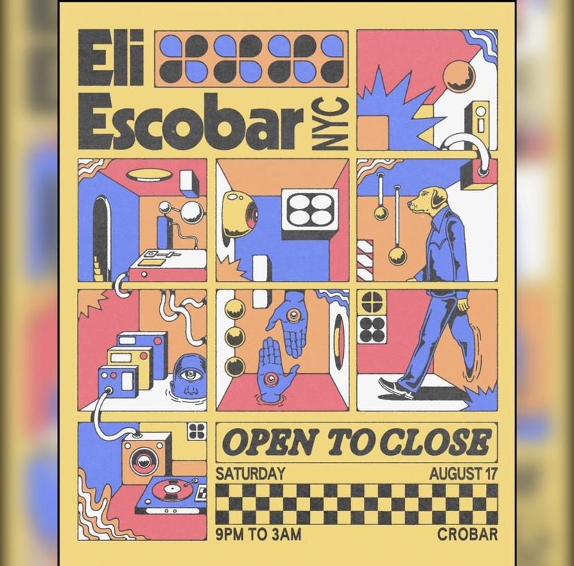 Eli Escobar- Open To Close