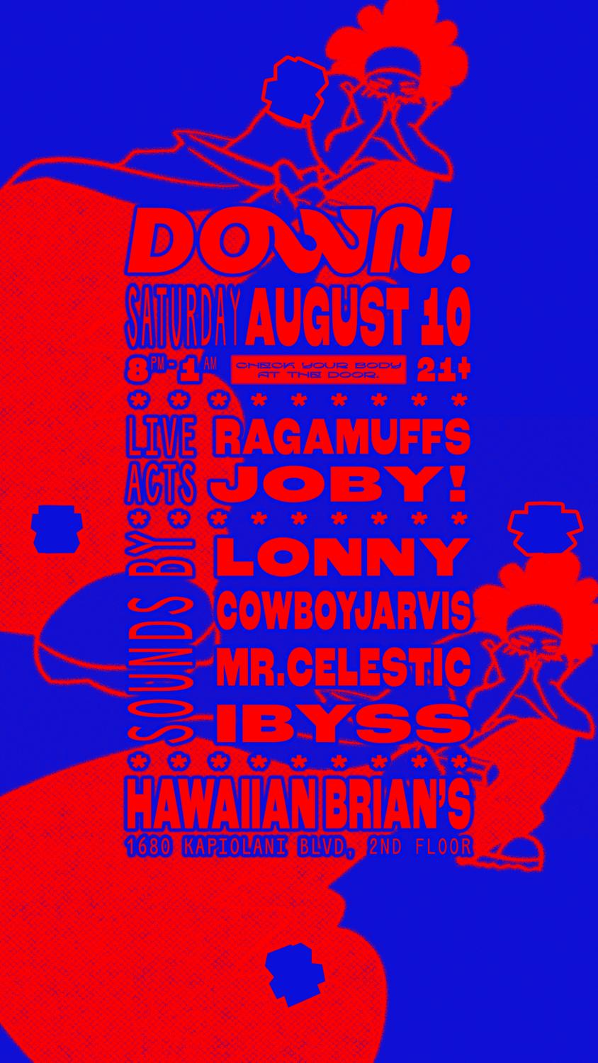 Down. With Lonny Sounds, Ragamuffs, Joby