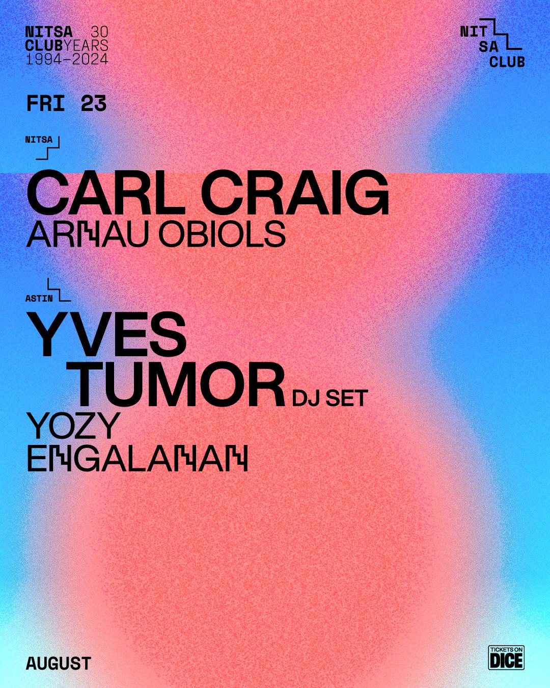 Carl Craig / Yves Tumor Dj Set