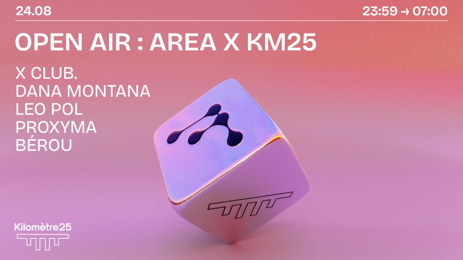 Area X Km25 With Dana Montana, X Club., Leo Pol (Live)