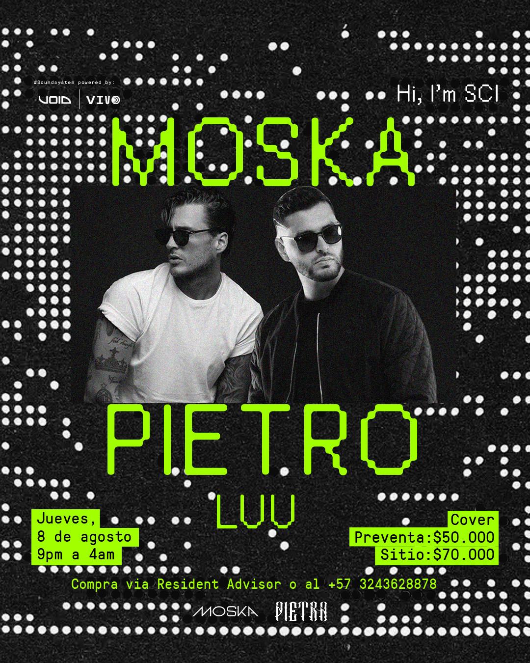 Moska / Pietro / Luu