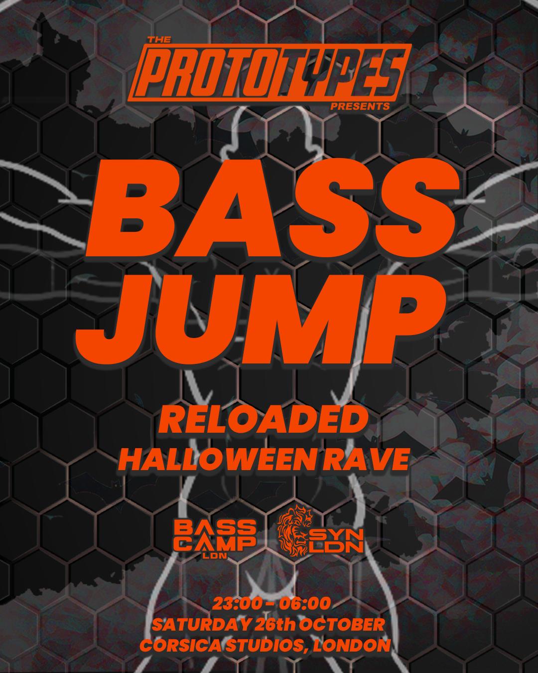 Bass Camp Ldn X Syn Ldn: The Prototypes - Bass Jump: Reloaded