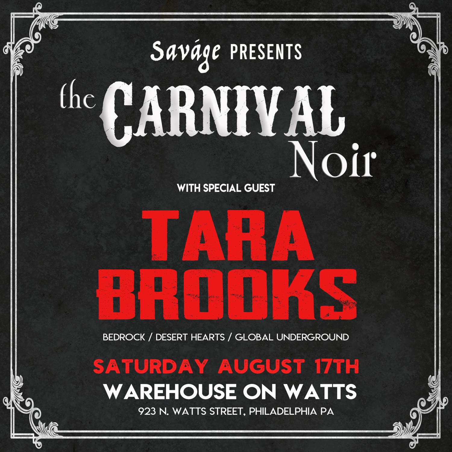 Saváge Presents: The Carnival Noir With Tara Brooks