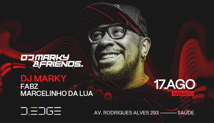 D-Edge Presents: Dj Marky & Friends