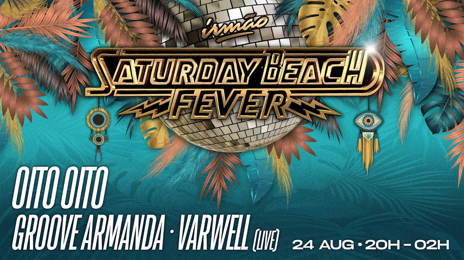 Saturday Beach Fever - 24/08