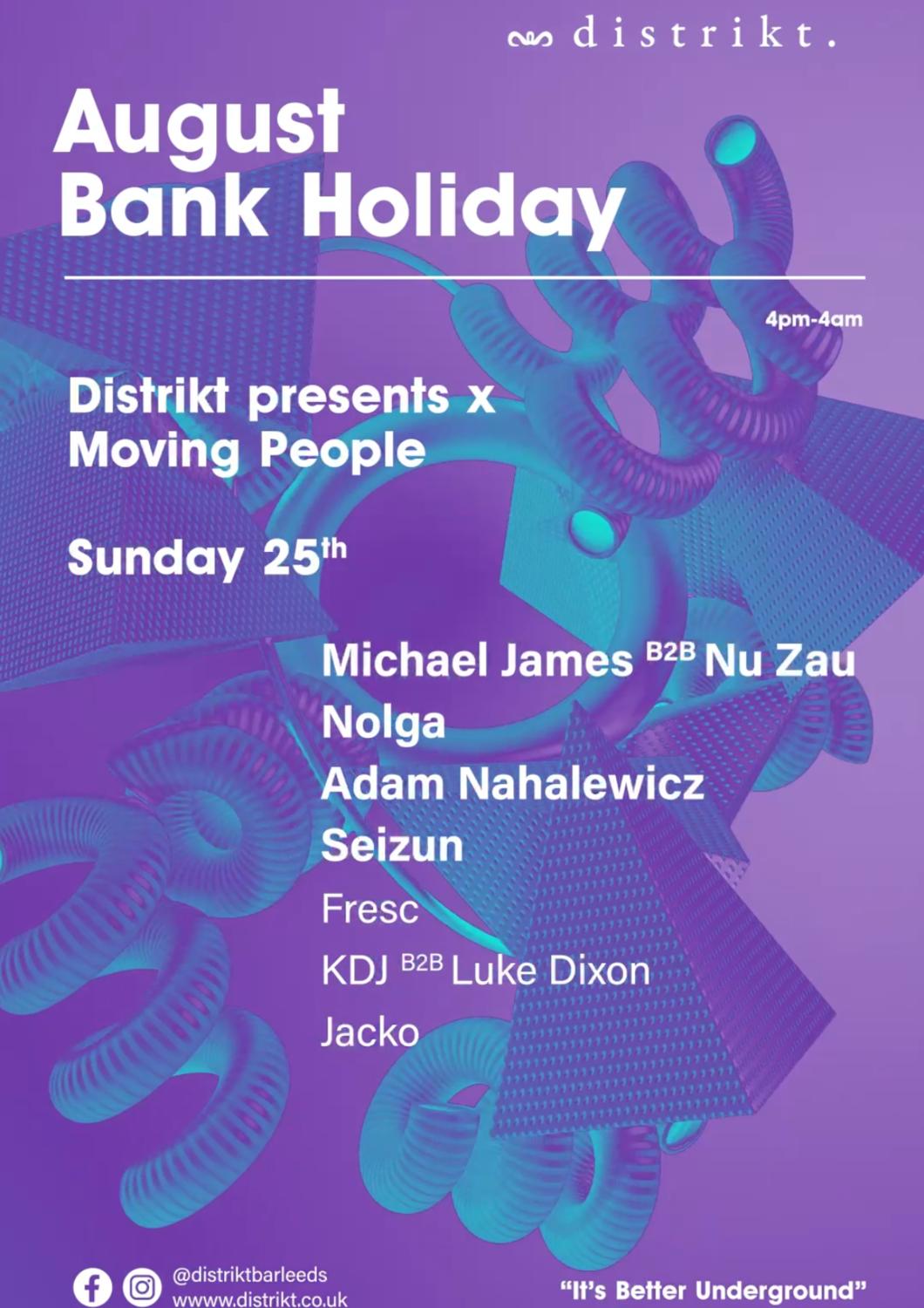 Distrikt Presents X Moving People